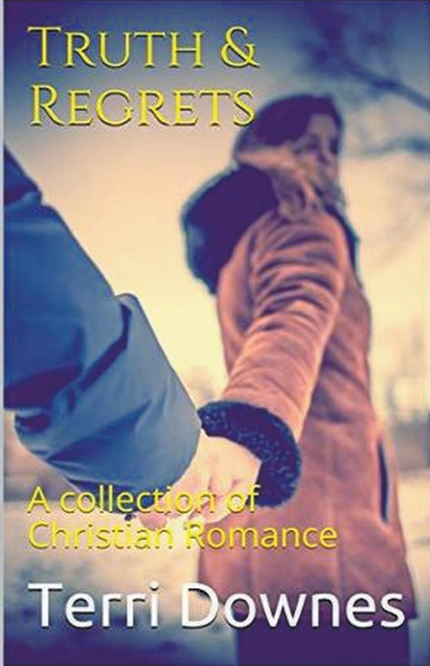 Knjiga Truth & Regrets Terri Downes