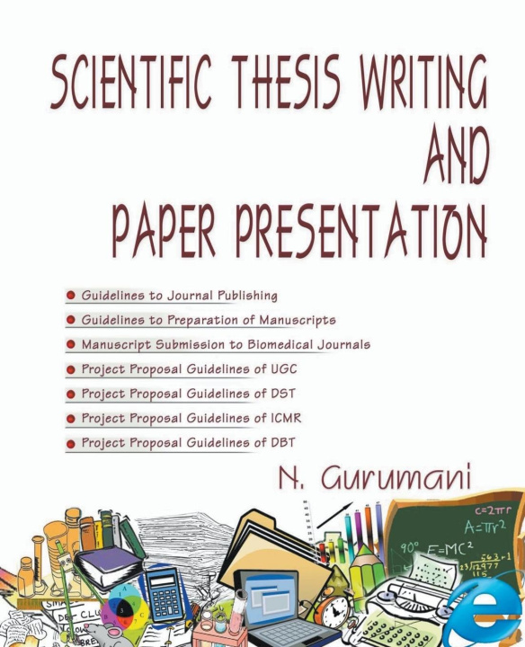 Kniha Scientific Thesis Writing and Paper Presentation 
