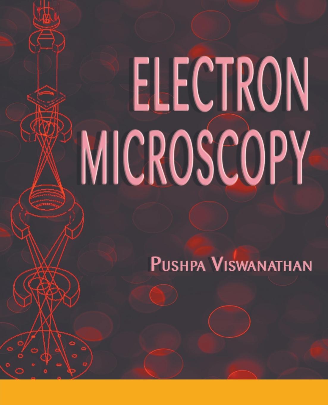 Kniha Electron Microscopy Pushpa Viswanathan