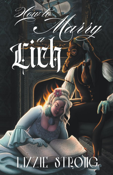 Книга How to Marry a Lich Lizzie Strong
