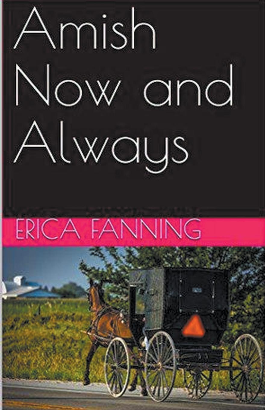 Knjiga Amish Now and Always Erica Fanning