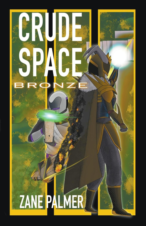 Knjiga Crude Space Zane Palmer