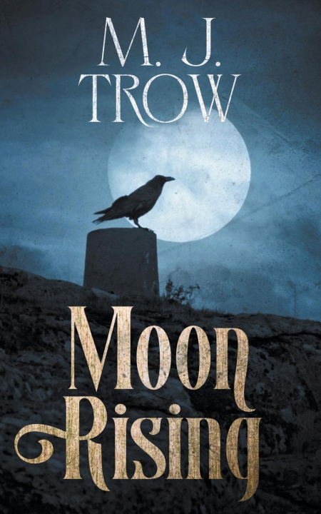 Libro Moon Rising M. J. Trow