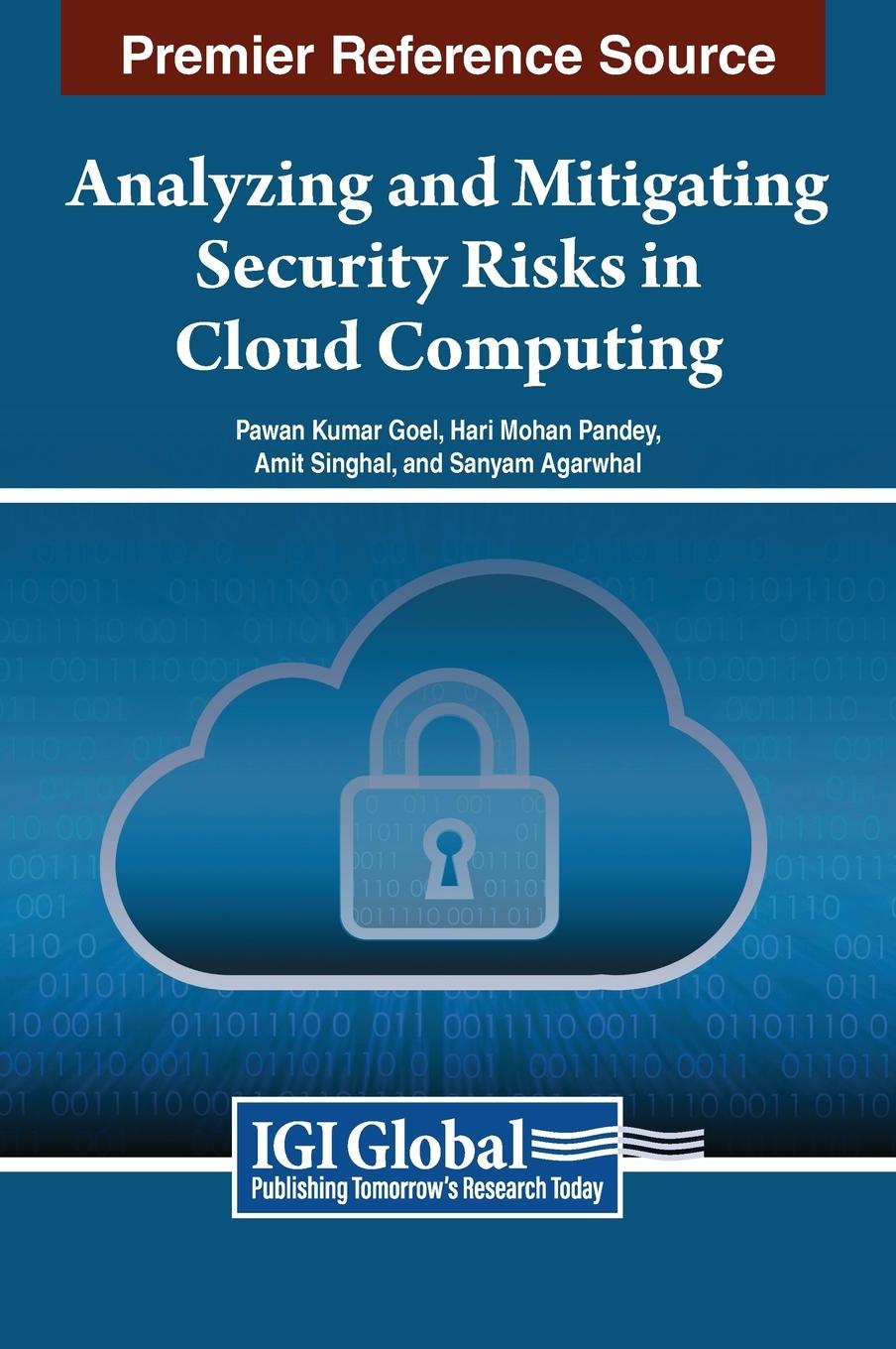 Book Analyzing and Mitigating Security Risks in Cloud Computing Hari Mohan Pandey