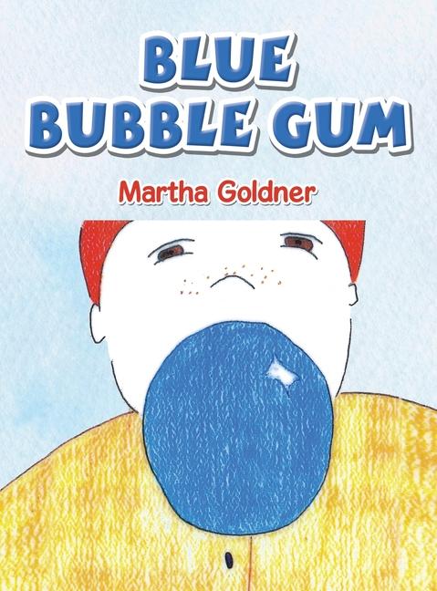 Kniha Blue Bubble Gum Martha Goldner