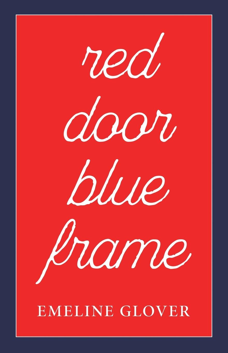 Knjiga Red Door Blue Frame Emeline Glover