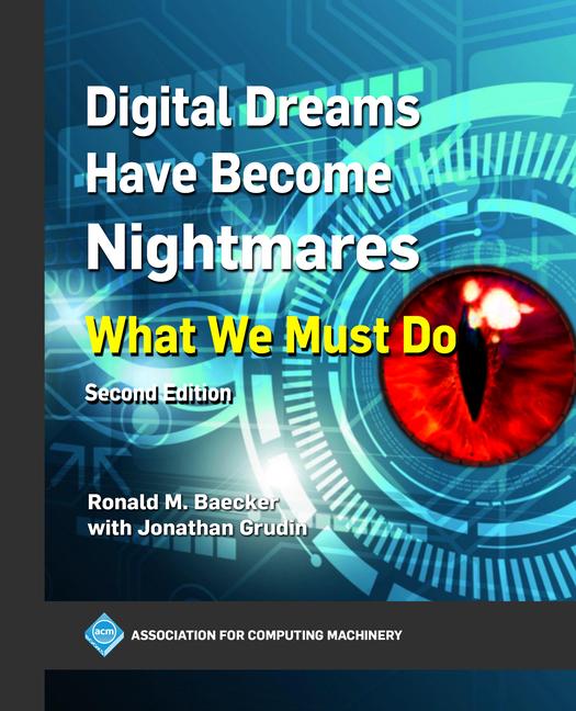 Livre Digital Dreams Have Become Nightmares Ronald M. Baecker