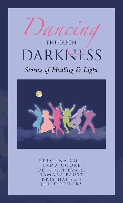Knjiga Dancing Through Darkness Erma Cooke