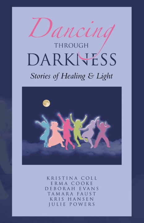Knjiga Dancing Through Darkness Erma Cooke