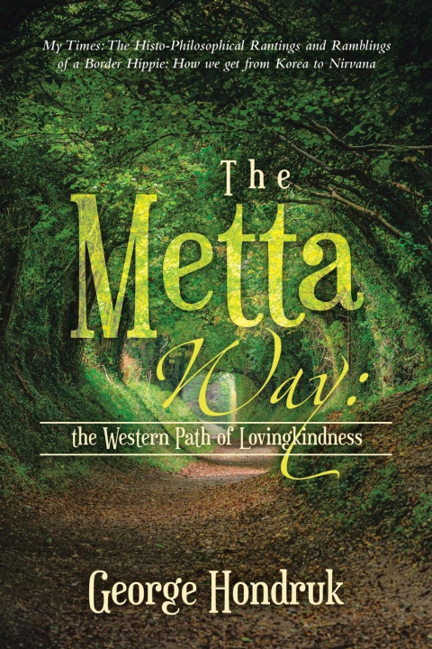 Knjiga The Metta Way George Hondruk