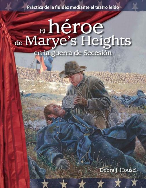 Könyv El Héroe de Marye's Heights En La Guerra de Secesión 