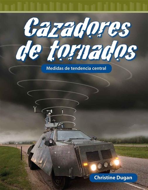 Libro Cazadores de Tornados Dugan