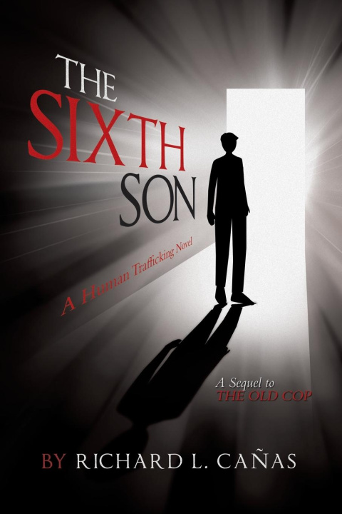 Knjiga The Sixth Son Richard L. Cañas