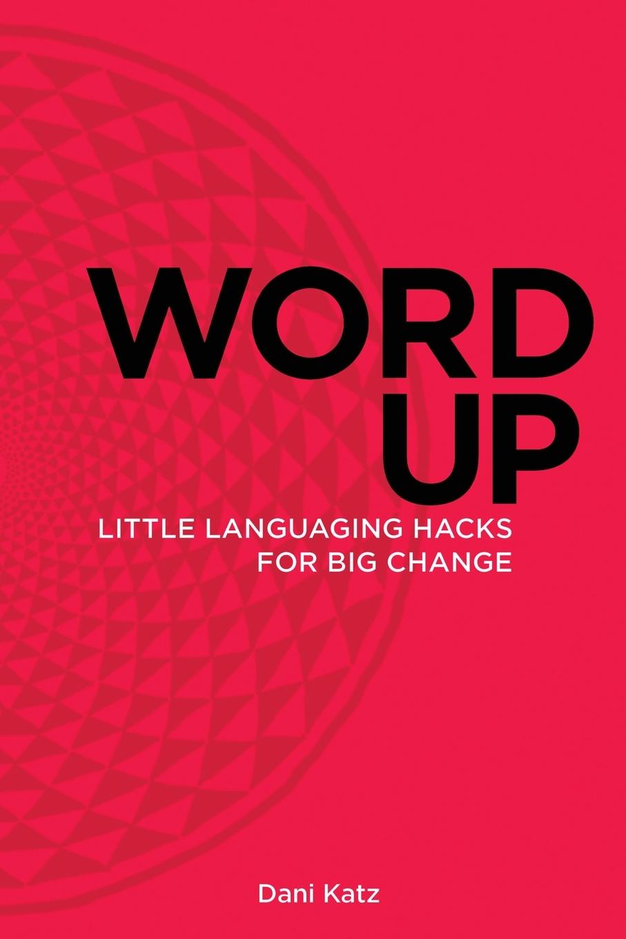 Book Word Up Dani Katz