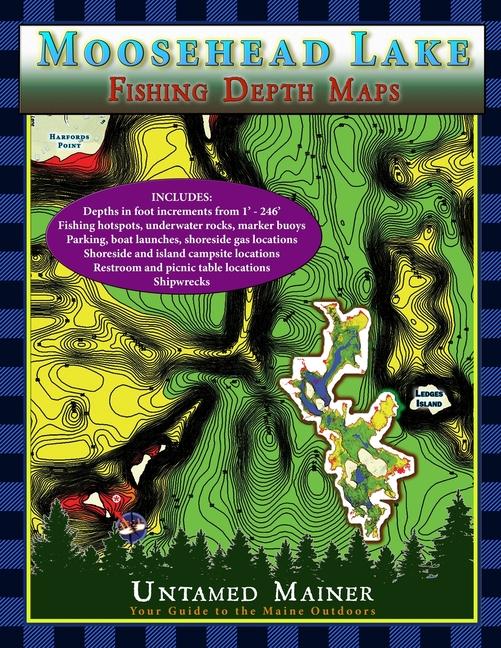 Knjiga Moosehead Lake Depth Maps Angela Quintal-Snowman