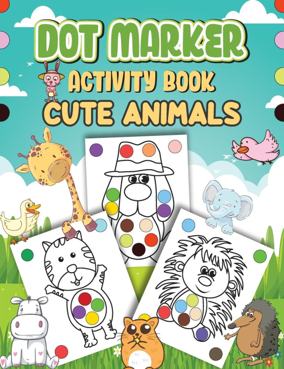 Livro Dot Markers Activity Book Cute Animals WuTigerr