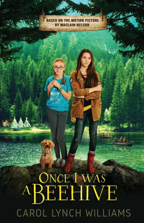 Kniha Once I Was a Beehive Carol Lynch Williams
