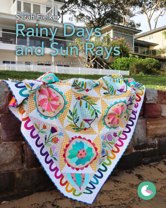 Livre Rainy Days and Sun Rays Quilt Pattern and Videos 