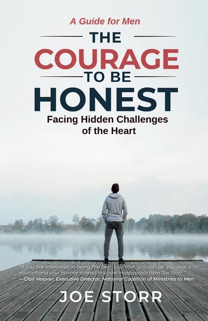 Knjiga The Courage to Be Honest Joe Storr