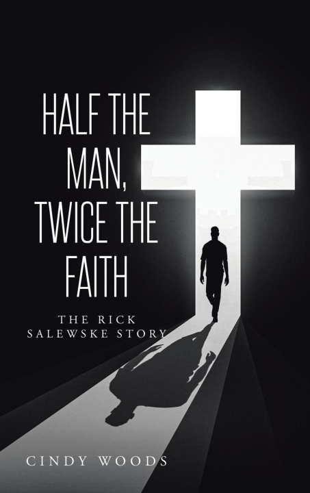 Buch Half the Man, Twice the Faith Cindy Woods