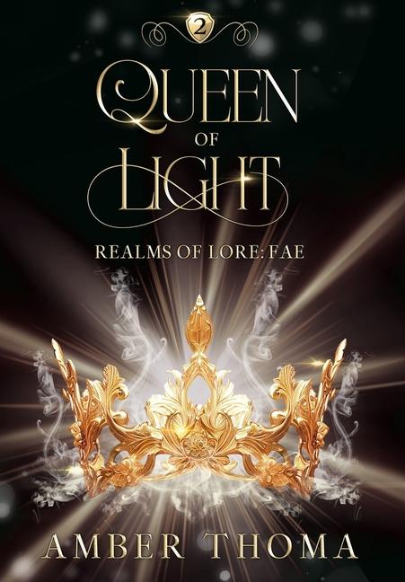 Knjiga Queen of Light Amber Thoma
