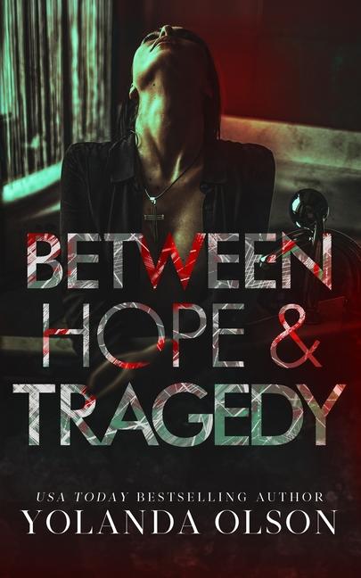 Knjiga Between Hope & Tragedy Temptation Creations