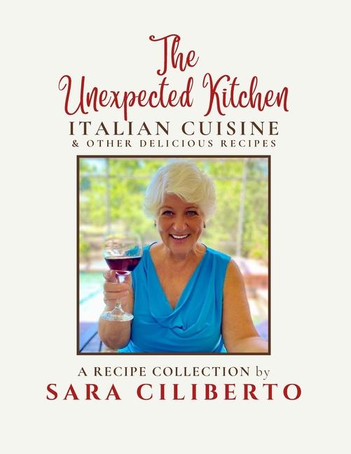 Knjiga The Unexpected Kitchen Sara Ciliberto
