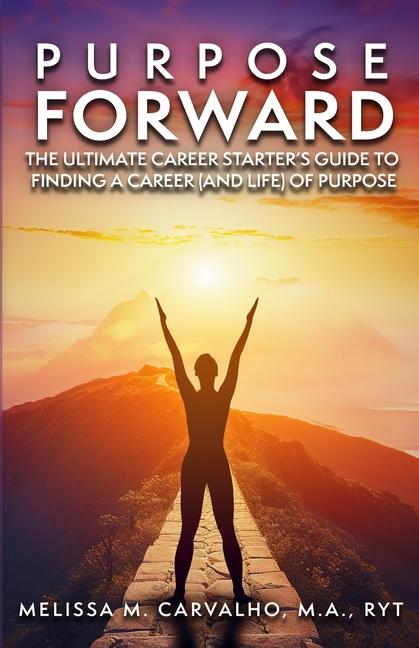 Knjiga Purpose Forward Melissa Carvalho