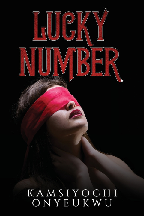 Knjiga Lucky Number Kamsiyochi Onyeukwu