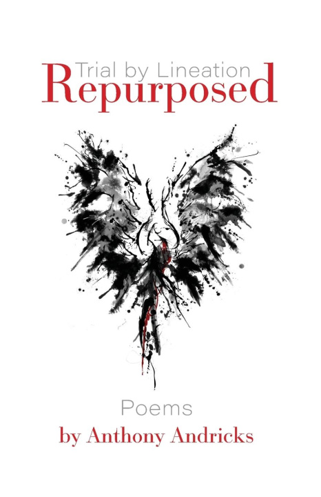 Knjiga Repurposed (Trial by Lineation) Anthony Andricks