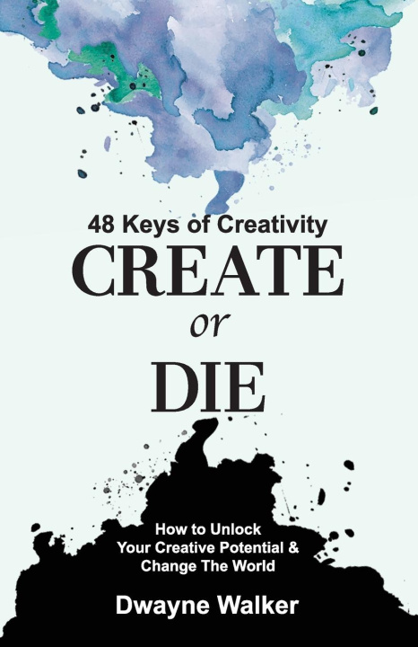 Kniha Create or Die 