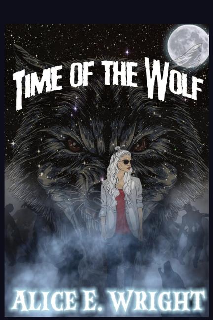 Knjiga Time Of The Wolf Alice E Wright