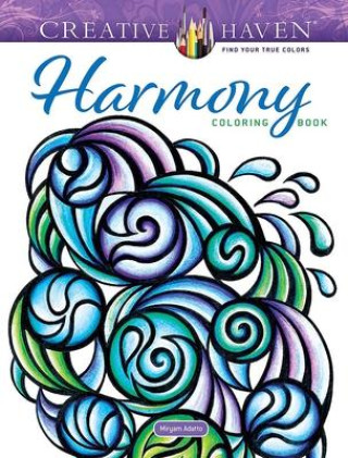 Kniha Creative Haven Harmony Coloring Book Miryam Adatto