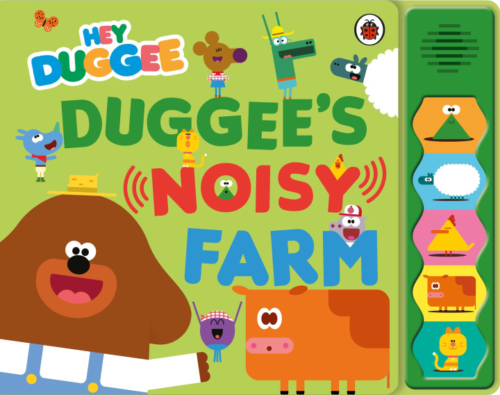 Książka Hey Duggee: Duggee’s Noisy Farm Sound Book Hey Duggee