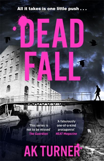 Knjiga Dead Fall A. K. Turner