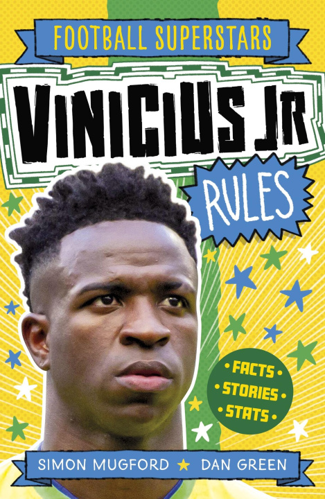 Livre Football Superstars: Vinicius Jr Rules Simon Mugford