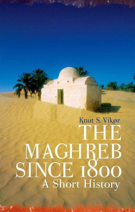 Boek Maghreb Since 1800 Knut S. Vikor