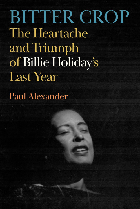 Βιβλίο Bitter Crop Paul Alexander