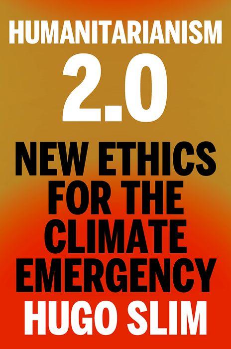 Boek Humanitarianism 2.0 Hugo Slim