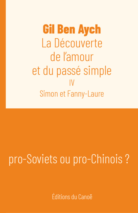 Carte La Découverte de l'amour et du passé simple - Simon et Fanny-Laure BEN AYCH