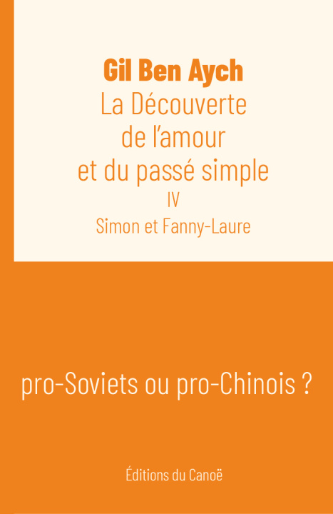 Könyv La Découverte de l'amour et du passé simple - Simon et Fanny-Laure BEN AYCH