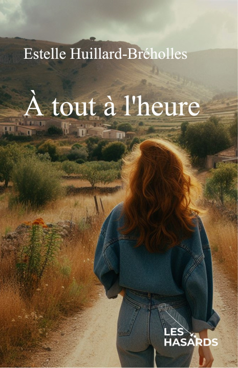 Knjiga À tout à l'heure Huillard-Bréholles