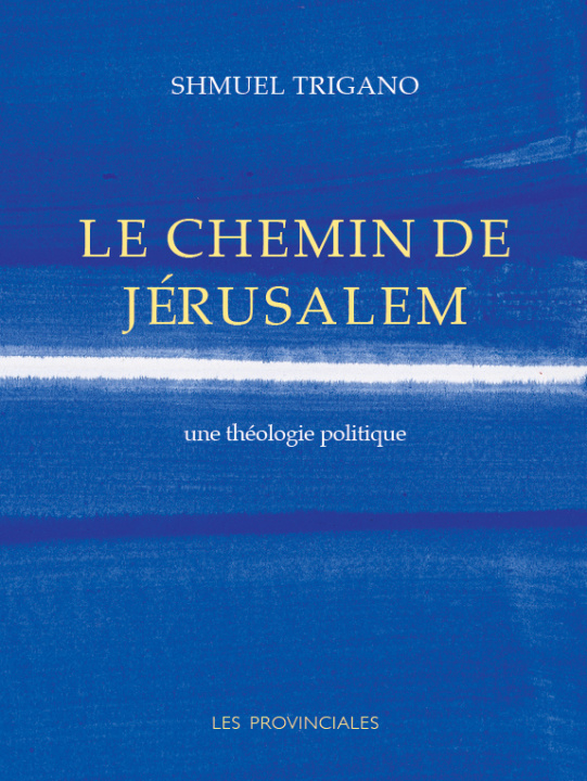 Boek Le chemin de Jérusalem trigano