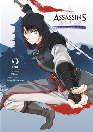 Kniha Assassin's Creed: Meč bojovnice Šao Jun 2 Minoji Kurata