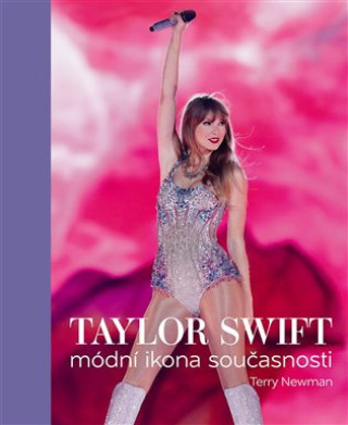 Carte Taylor Swift - Módní ikona současnosti Terry Newman