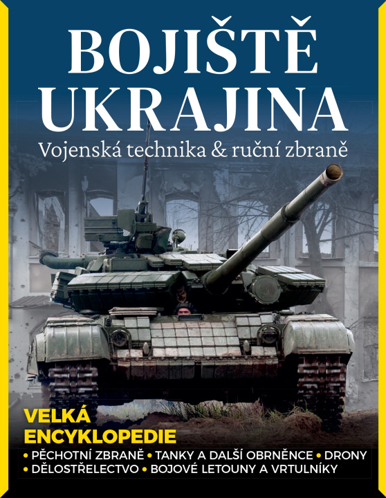 Kniha Bojiště Ukrajina – Vojenská technika & ruční zbraně Martin J. Dougherty
