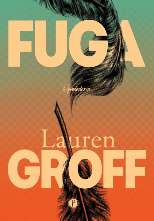 Knjiga Fuga Lauren Groff