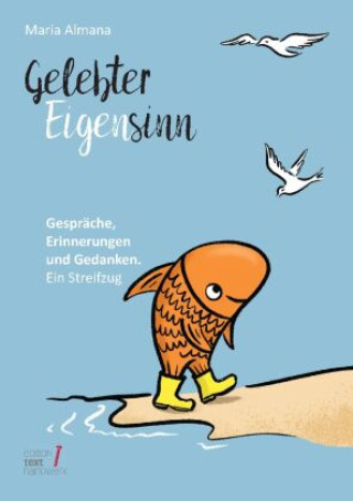 Knjiga Gelebter Eigensinn Maria Almana
