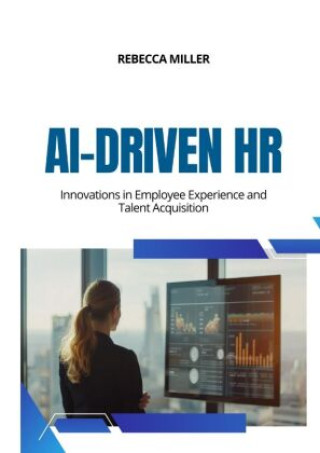 Knjiga AI-Driven HR Rebecca Miller