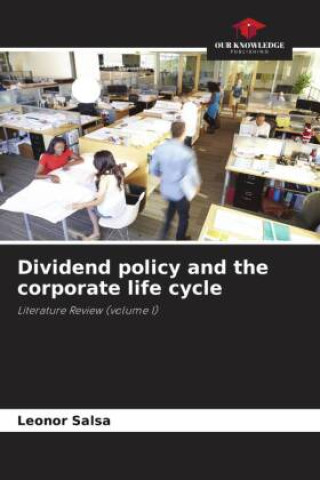 Knjiga Dividend policy and the corporate life cycle Leonor Salsa
